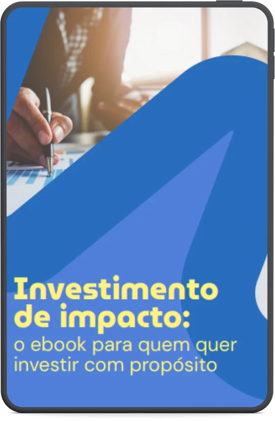 Mockup do e-book Investimento de impacto: o ebook para quem quer investir com propósito, exibido em um tablet.